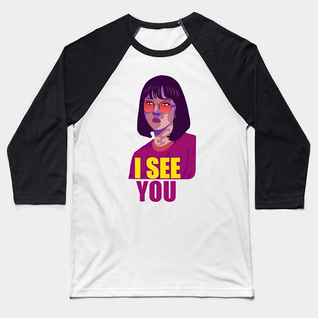 I See You Baseball T-Shirt by otmandenye